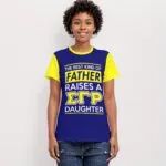 Sigma Gamma Rho Father Raises a Sorority Tee