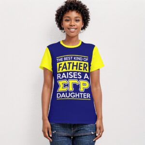 Sigma Gamma Rho Father Raises a Sorority Tee