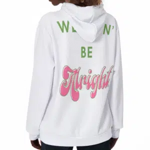 Alpha Kappa Alpha Be Alright Pullover Hoodie